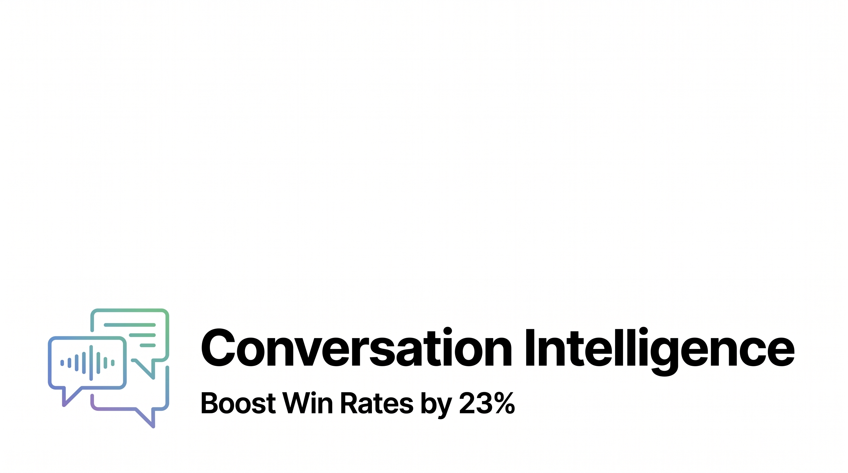 Conversation Intelligence: Boost Win Rates by 23%