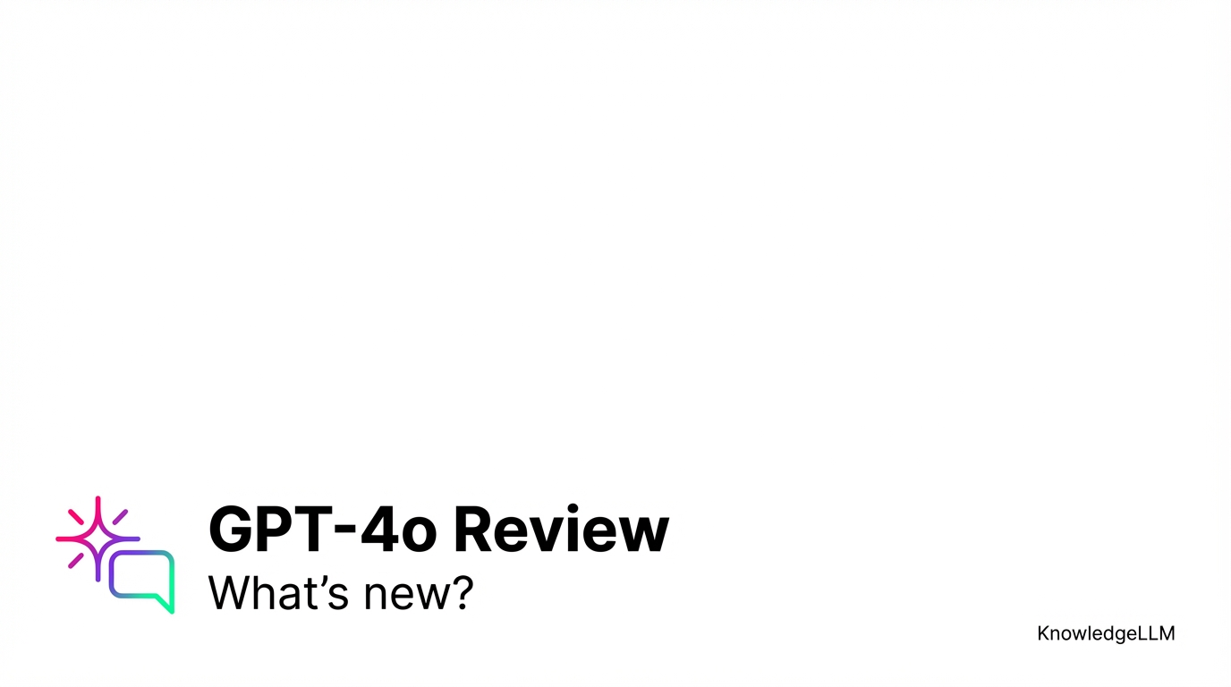 GPT-4o Review: Everything You Need to Know (2026)
